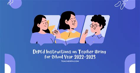 Hiring of Teacher 1 for School Year 2022.